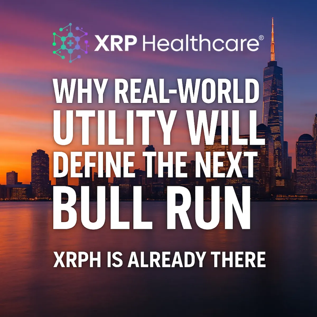 Why Real-World Utility Will Define the Next Bull Run – and XRPH Is Already There