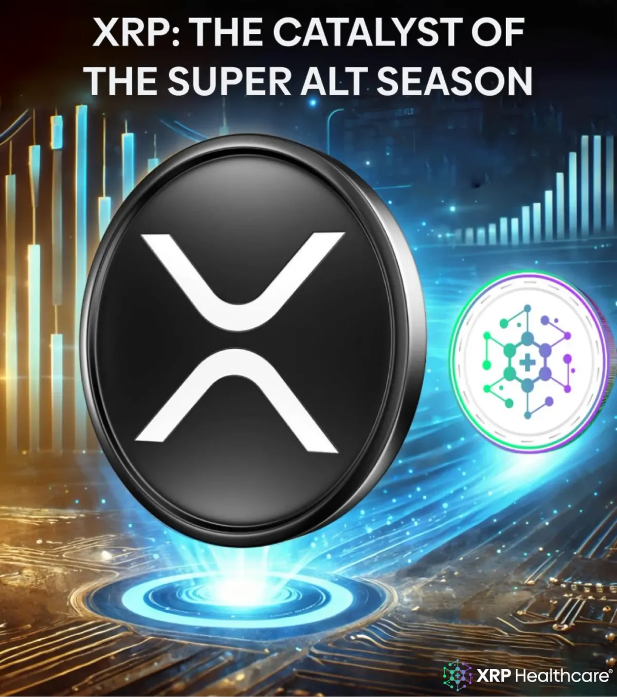XRP: The Catalyst of the Super Alt Season