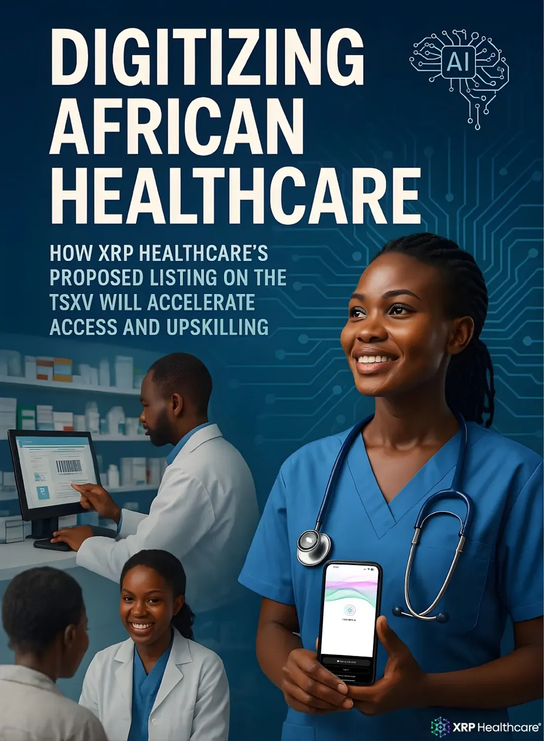 Digitizing African Healthcare: How XRP Healthcare’s Proposed Listing on the TSXV Will Accelerate Access and Upskilling