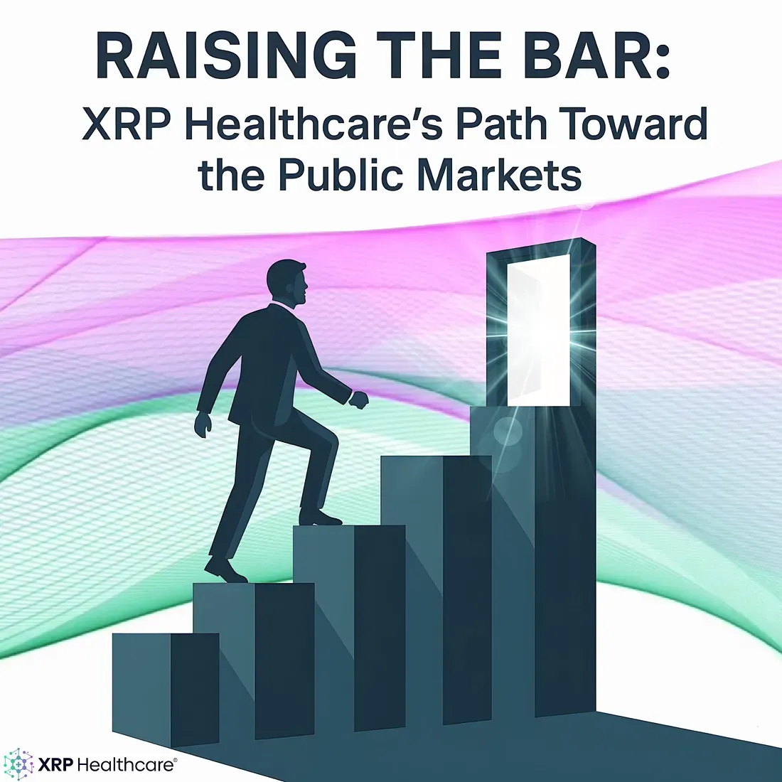 Raising the Bar: XRP Healthcare’s Path Toward the Public Markets