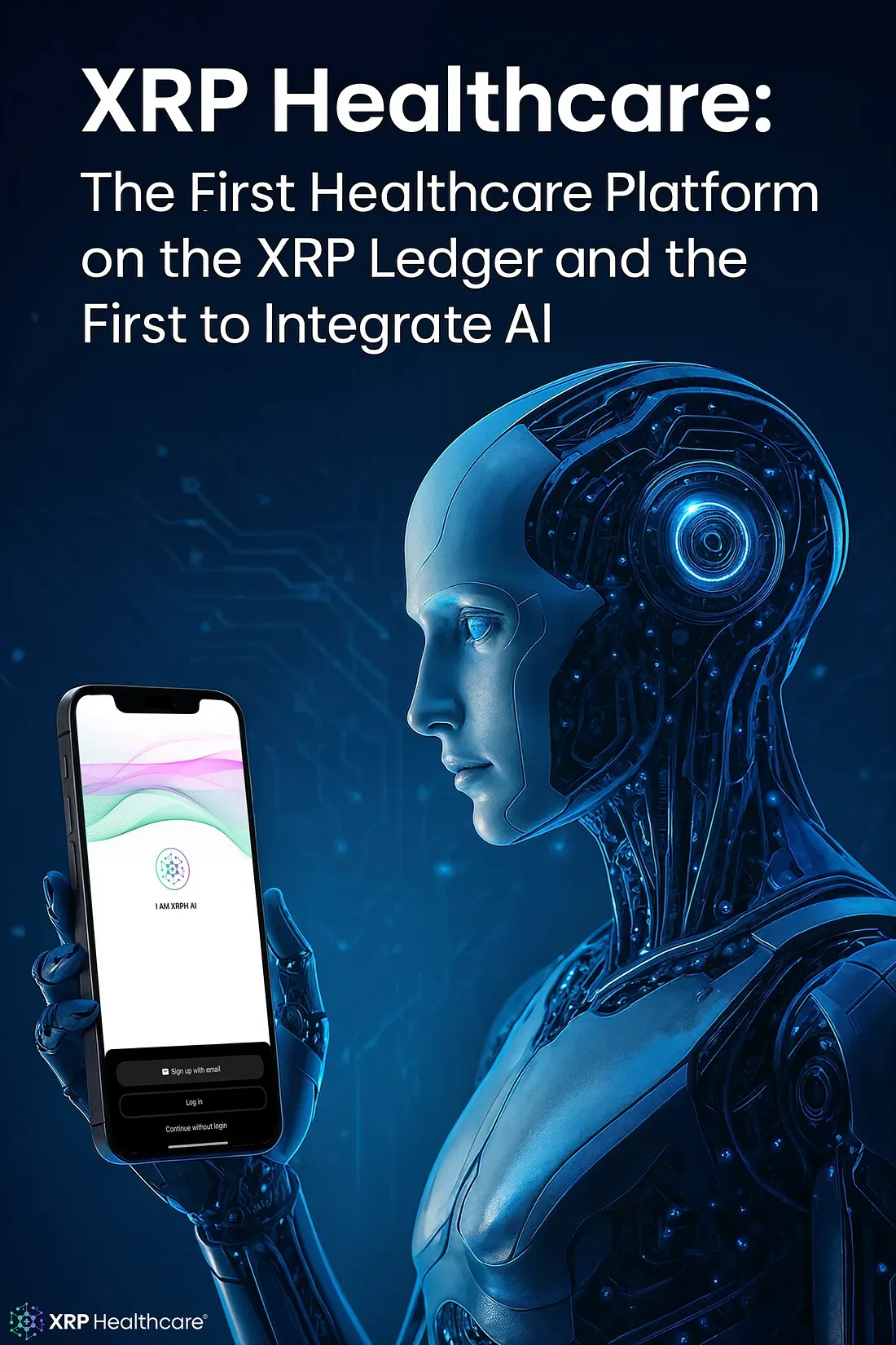 XRP Healthcare: The First Healthcare Platform on the XRP Ledger and the First to Integrate AI
