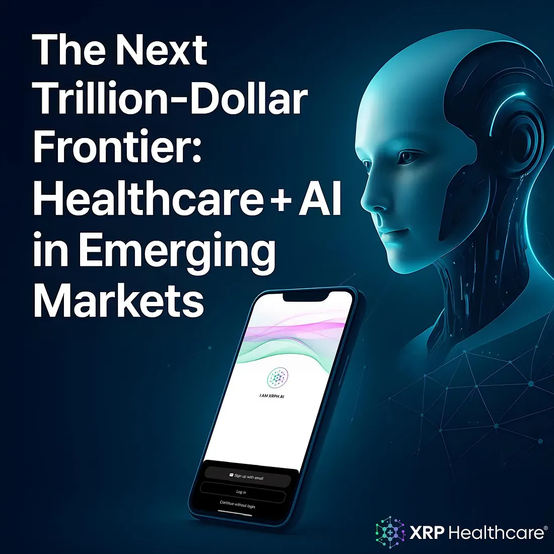 The Next Trillion-Dollar Frontier: Healthcare + AI in Emerging Markets